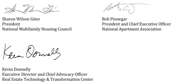 Signature of Robert Pinnegar, President & CEO of the National Apartment Association. Also, the signature of Sharon Wilson Geno, President of the National Multifamily Housing Council and Kevin Donnelly the Executive Director and Chief Advocacy Officer of the Real Estate Technology & Transformation Center